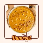 Dumroot Dumroot or Dumrut or Dhummadai