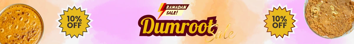 Dumroot Ramadan Sale 2025